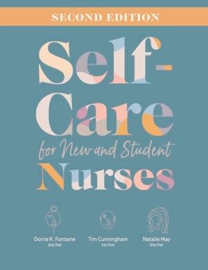 Self-Care for New and Student Nurses, Second Edition