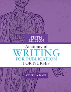 Anatomy of Writing for Publication for Nurses, Fifth Edition