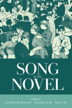 Song in the Novel (Proceedings of the British Academy)