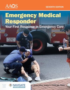 Emergency Medical Responder: Your First Response in Emergency Care includes Navigate Preferred Access
