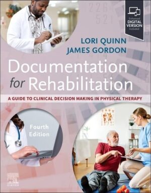Documentation for Rehabilitation: A Guide to Clinical Decision Making in Physical Therapy