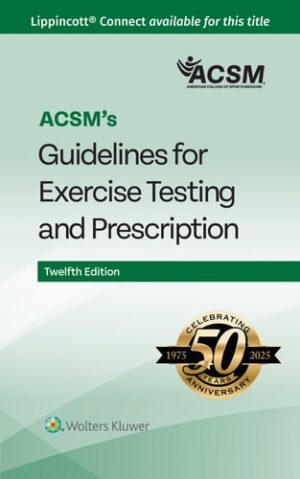 ACSM's Guidelines for Exercise Testing and Prescription (American College of Sports Medicine)
