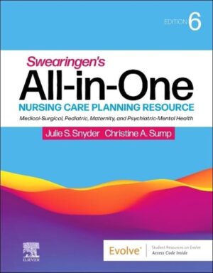 Swearingen's All-in-One Nursing Care Planning Resource: Medical-Surgical, Pediatric, Maternity, and Psychiatric-Mental Health (Swearingen's All In One Care Planning Resource)