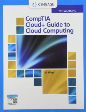 CompTIA Cloud+ Guide to Cloud Computing