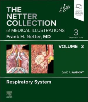 The Netter Collection of Medical Illustrations: Respiratory System, Volume 3 (Netter Green Book Collection)