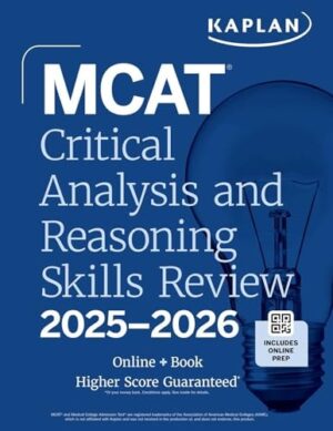 MCAT Critical Analysis and Reasoning Skills Review 2025-2026: Online + Book (Kaplan Test Prep)