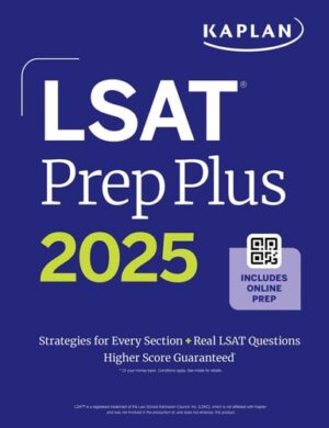 LSAT Prep Plus 2025: Strategies for Every Section + Real LSAT Questions + Online (Kaplan Test Prep)