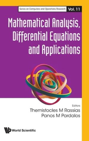 Mathematical Analysis, Differential Equations and Applications