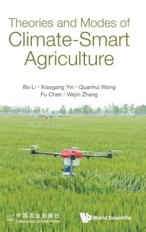 THEORIES AND MODES OF CLIMATE-SMART AGRICULTURE
