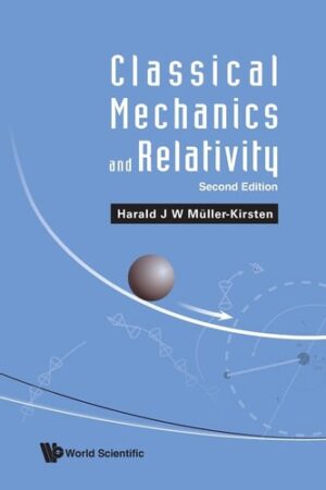 Classical Mechanics And Relativity (second Edition)