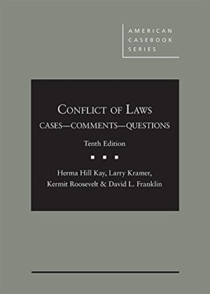 Conflict of Laws, Cases, Comments, and Questions