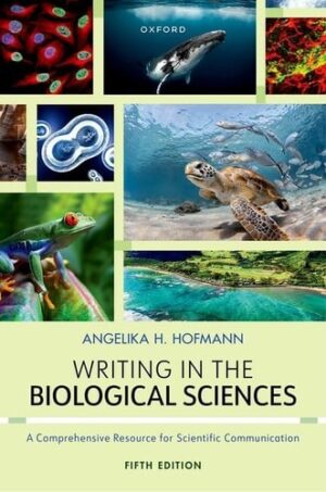Writing in the Biological Sciences: A Comprehensive Guide to Scientific Communication