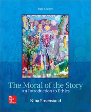 The Moral Of The Story An Introduction To Ethics