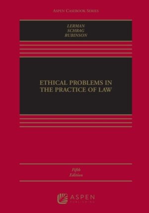 Ethical Problems in the Practice of Law