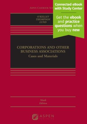 Corporations and Other Business Associations: Cases and Materials