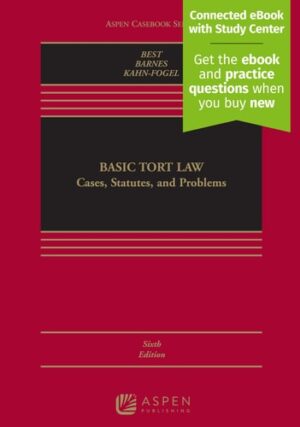 Basic Tort Law: Cases, Statutes, and Problems