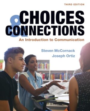 Choices Connections An Introduction To Communication