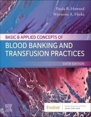 Basic Applied Concepts Of Blood Banking And Transfusion Practices 2