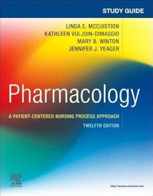 Study Guide For Pharmacology A Patient Centered Nursing Process Approach