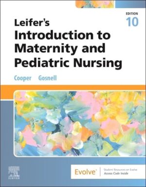 Leifers Introduction To Maternity And Pediatric Nursing
