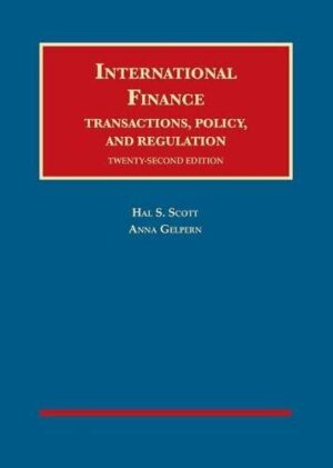 International Finance Transactions Policy And Regulation University Casebook Series 2