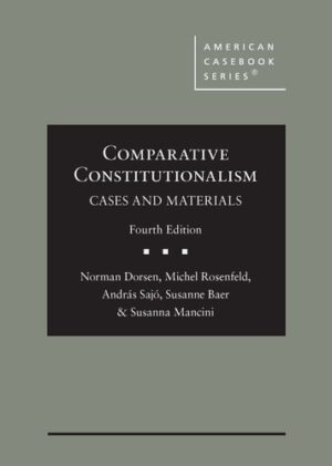 Comparative Constitutionalism: Cases and Materials