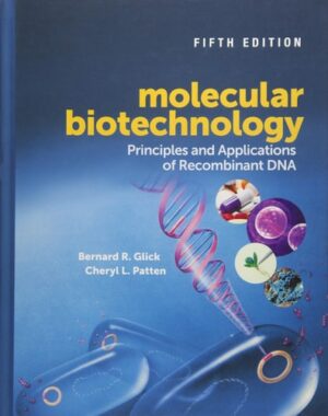 Molecular Biotechnology Principles And Applications Of Recombinant Dna Asm Books