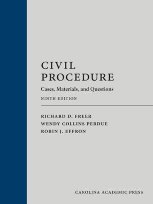 Civil Procedure: Cases, Materials, and Questions