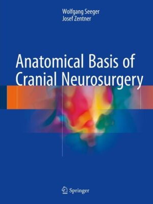 Anatomical Basis Of Cranial Neurosurgery 3