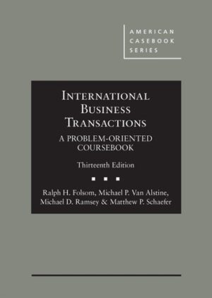 International Business Transactions A Problem Oriented Coursebook American Casebook Series 2