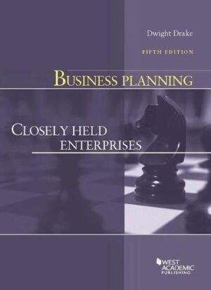 Business Planning Closely Held Enterprises