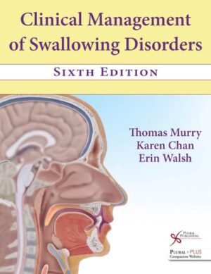 Clinical Management of Swallowing Disorder