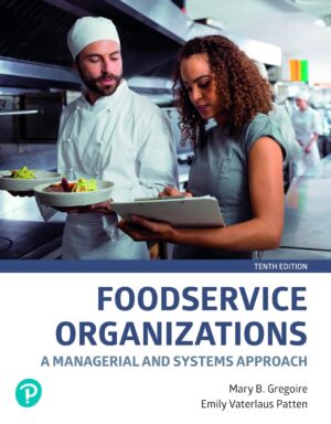 Foodservice Organizations: A Managerial and Systems Approach
