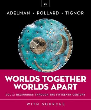 Worlds Together, Worlds Apart (Volume 1)