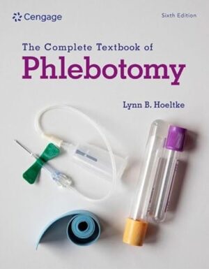 The Complete Textbook Of Phlebotomy