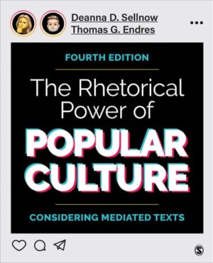 The Rhetorical Power of Popular Culture: Considering Mediated Texts