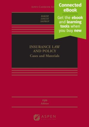Insurance Law and Policy: Cases and Materials