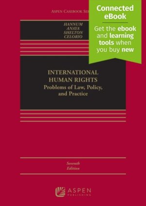 International Human Rights Problems Of Law Policy And Practice The Aspen Casebooks