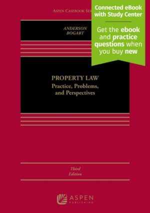 Property Law: Practice, Problems, and Perspectives