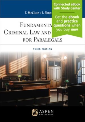 Fundamentals of Criminal Law and Procedure for Paralegals (Aspen Paralegal Series)