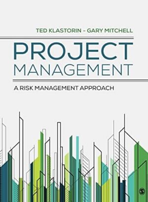 Project Management: A Risk-Management Approach
