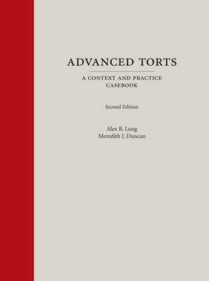 Advanced Torts A Context And Practice Casebook Context And Practice Series