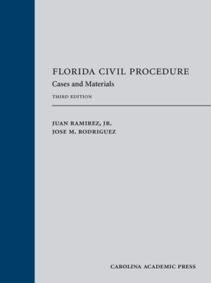 Florida Civil Procedure: Cases and Materials