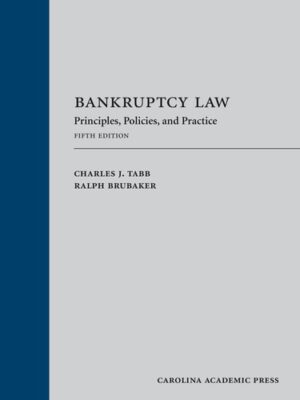 Bankruptcy Law Principles Policies And Practice 3