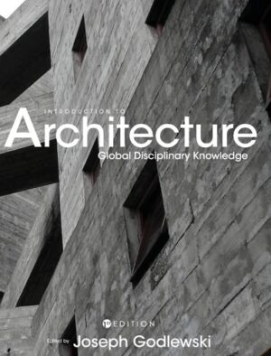 Introduction To Architecture Global Disciplinary Knowledge 2