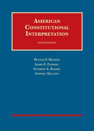 American Constitutional Interpretation