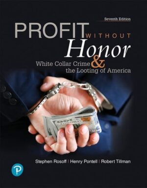 Profit Without Honor: White Collar Crime and the Looting of America (What's New in Criminal Justice)