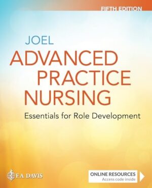 Advanced Practice Nursing: Essentials for Role Development Essentials for Role Development