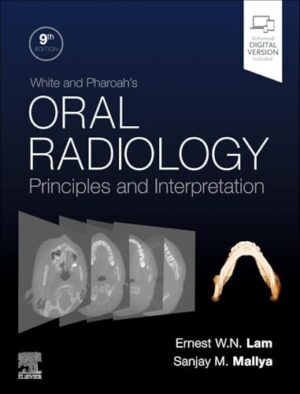 White and Pharoah's Oral Radiology: Principles and Interpretation