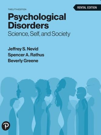 Psychological Disorders Science, Self, and Society